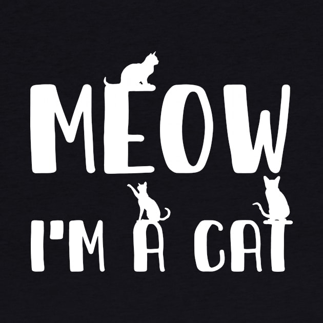 Meow I'm A Cat by family.d